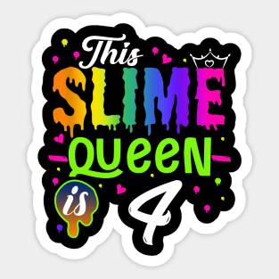 Kids This Slime Queen Is 410 Girl 4th Birthday Party Squad Outfit Sticker